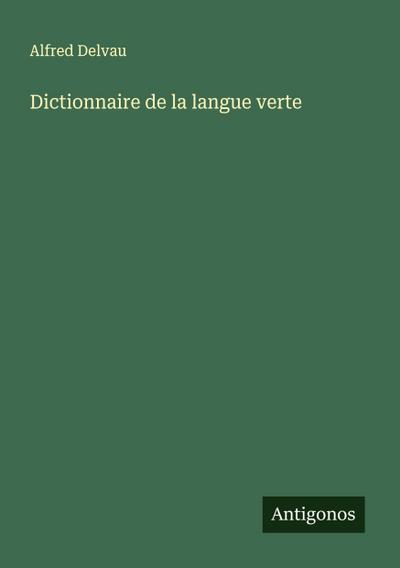 Dictionnaire de la langue verte