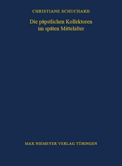 Die päpstlichen Kollektoren im späten Mittelalter