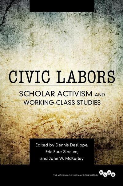 Civic Labors Volume 1
