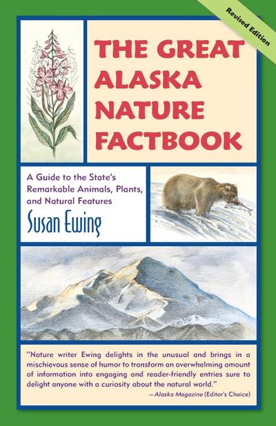 The Great Alaska Nature Factbook