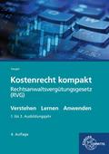 Kostenrecht kompakt: Rechtsanwaltsvergütungsgesetz ...