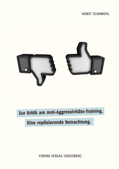 Zur Kritik am Anti-Aggressivitäts-Training