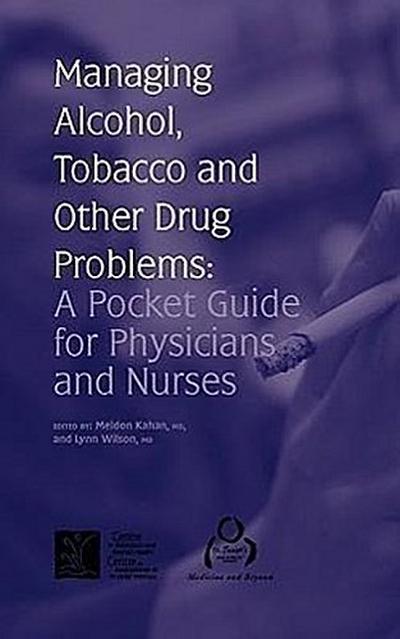 Managing Alcohol, Tobacco and Other Drug Problems