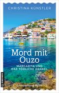 Mord mit Ouzo - Margarita und das tödliche Orakel