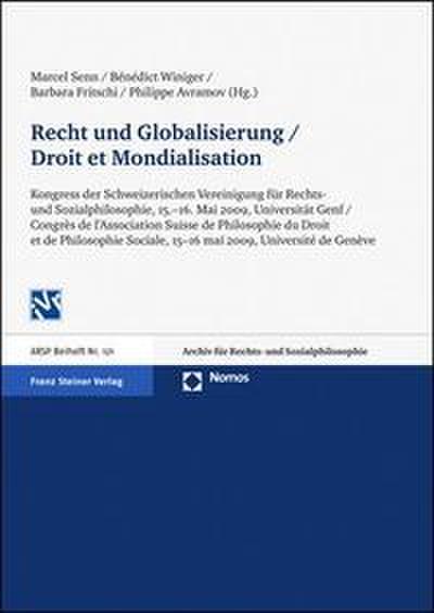 Recht und Globalisierung/Droit et Mondialisation