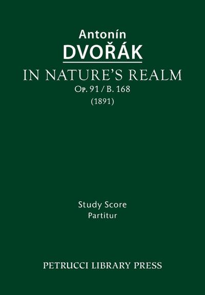 In Nature’s Realm, Op.91 / B.168