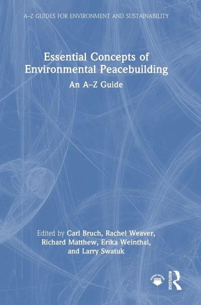 Essential Concepts of Environmental Peacebuilding