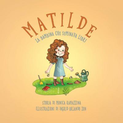 Matilde, la bambina che seminava libri
