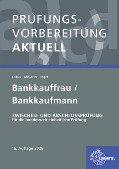Prüfungsvorbereitung aktuell - Bankkauffrau/Bankkaufmann