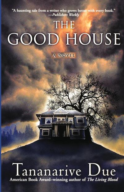 The Good House