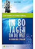Unterrichtsmaterial zu ’In 80 Tagen um die Welt’