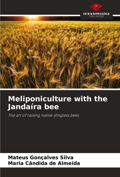 Meliponiculture with the Jandaíra bee