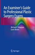An Examiners Guide to Professional Plastic Surgery
