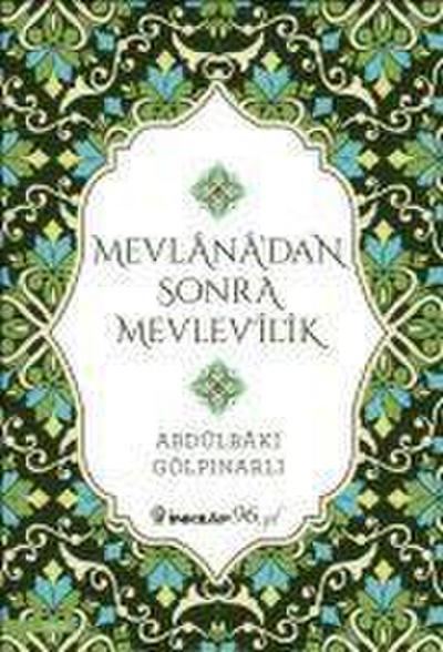 Mevlanadan Sonra Mevlevilik