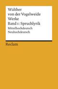 Werke. Gesamtausgabe Band 1. Spruchlyrik. Mittelhochdeutsch/Neuhochdeutsch