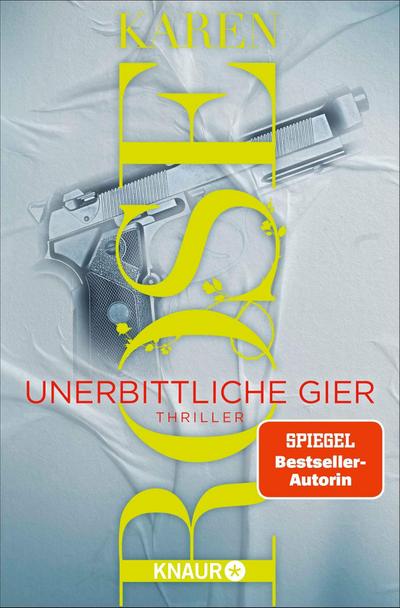 Unerbittliche Gier