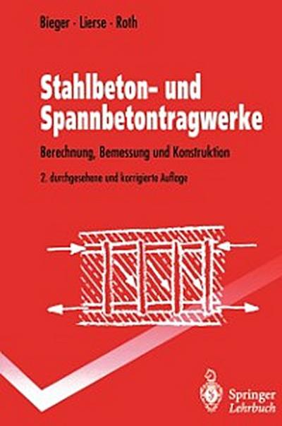 Stahlbeton- und Spannbetontragwerke
