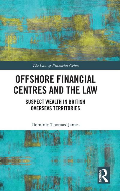 Offshore Financial Centres and the Law