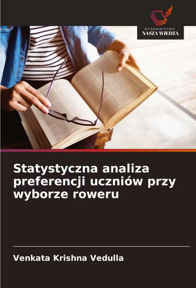 Statystyczna analiza preferencji uczniów przy wyborze roweru