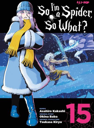 So I’m a spider, so what?. Vol. 15