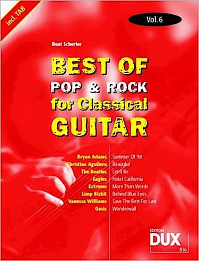 BEST OF POP & ROCK FOR CLASSICAL GUITAR 6