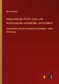 Geschichte der Politik, Cultur und Aufklärung des 