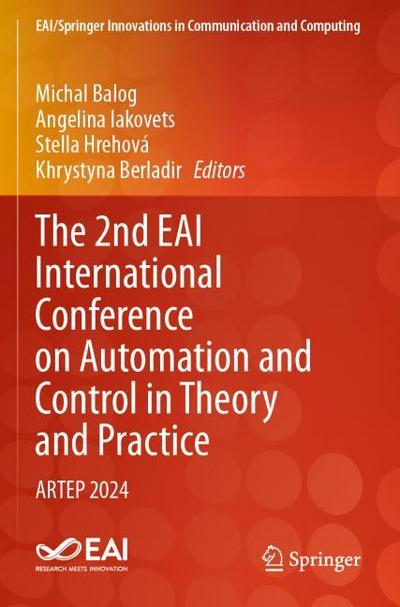 The 2nd EAI International Conference on Automation and Control in Theory and Practice