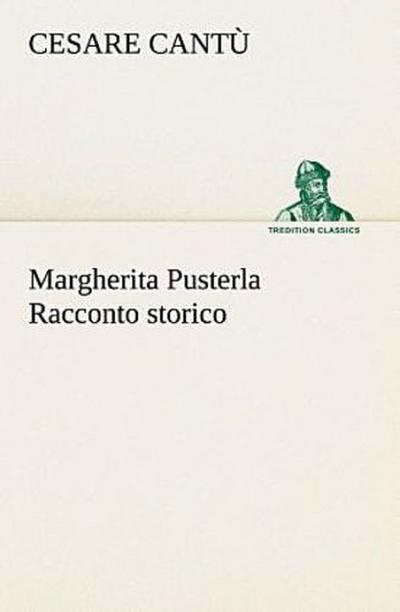 Margherita Pusterla Racconto storico