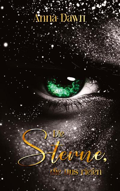 Die Sterne die uns riefen