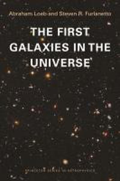 The First Galaxies in the Universe