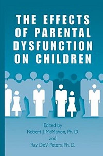 Effects of Parental Dysfunction on Children