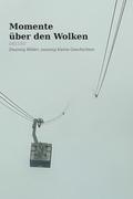 Momente über den Wolken Deluxe