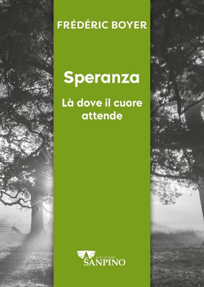Speranza. Dove il cuore attende