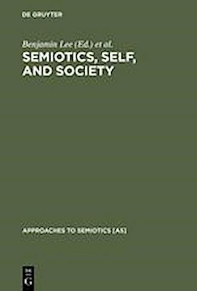 Semiotics, Self, and Society
