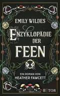 Emily Wildes Enzyklopädie der Feen