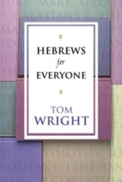 Hebrews for Everyone