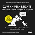 Zum Knipsen reichts