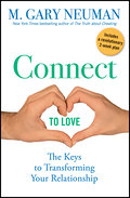 Connect to Love - M. Gary Neuman