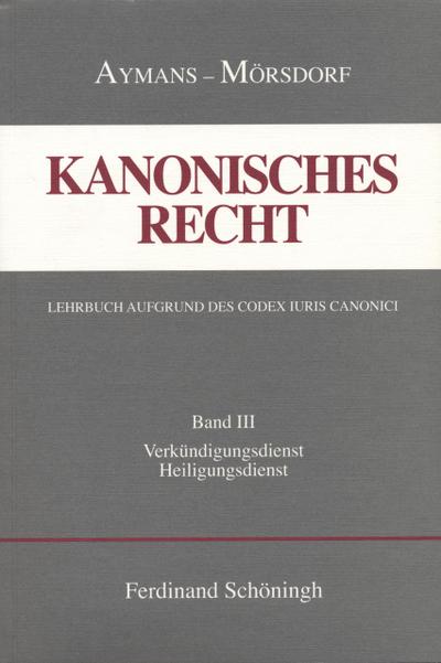 Kanonisches Recht - Kartonierte Studienausgabe. Lehrbuch aufgrund des Codex Iuris Canonici