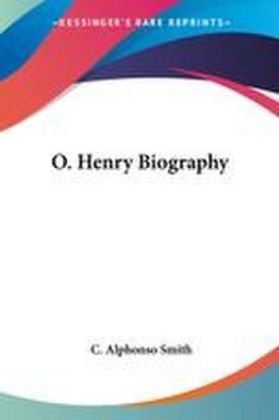 O. Henry Biography