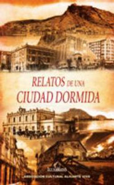 Relatos de una ciudad dormida
