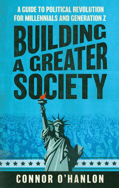 Building a Greater Society