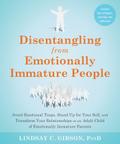 Disentangling from Emotionally Immature People
