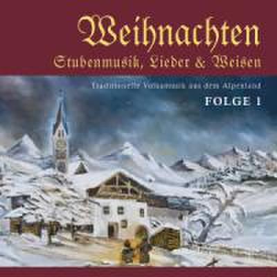 WEIHNACHTEN-Stubenmusik,Lieder & Weisen