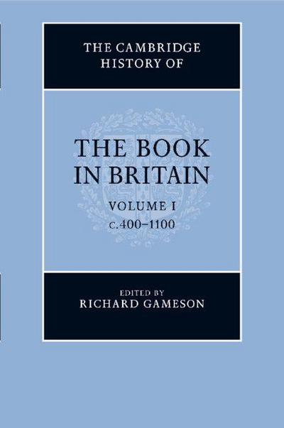 The Cambridge History of the Book in Britain