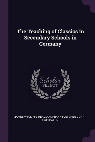 The Teaching of Classics in Secondary Schools in Germany