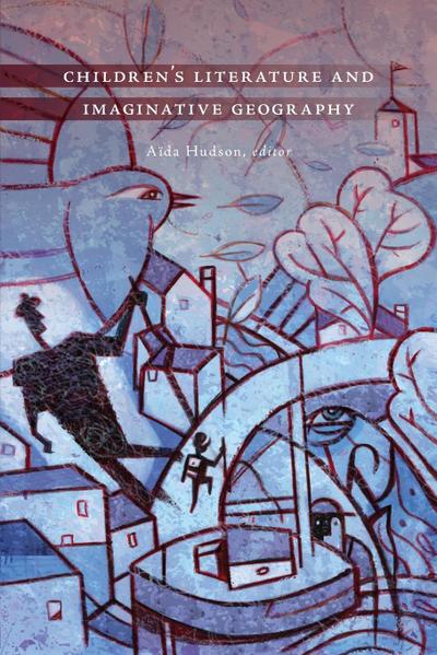 Children’s Literature and Imaginative Geography