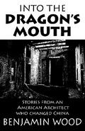 Into The Dragon’s Mouth