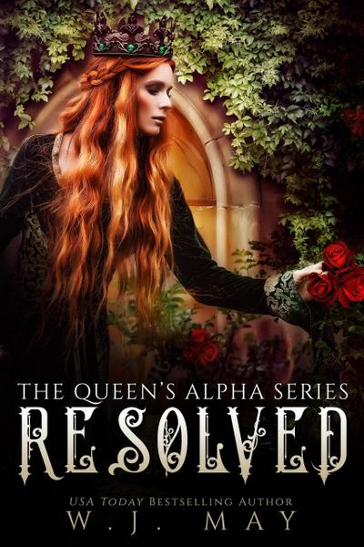 Resolved (The Queen’s Alpha Series, #12)