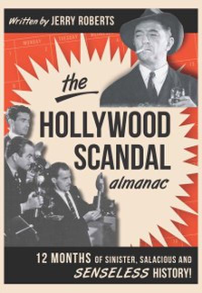 Hollywood Scandal Almanac